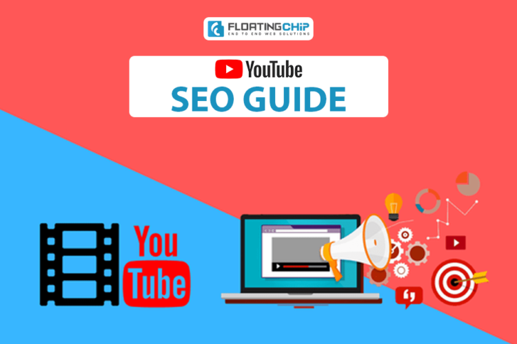 Youtube SEO | floatingchip.com