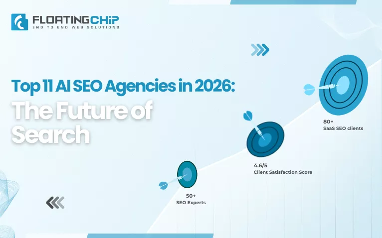 FloatingChip graphic titled Top 11 AI SEO Agencies in 2026 showing expert, client, and satisfaction stats
