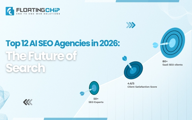 FloatingChip graphic titled Top 12 AI SEO Agencies in 2026 showing expert, client, and satisfaction stats